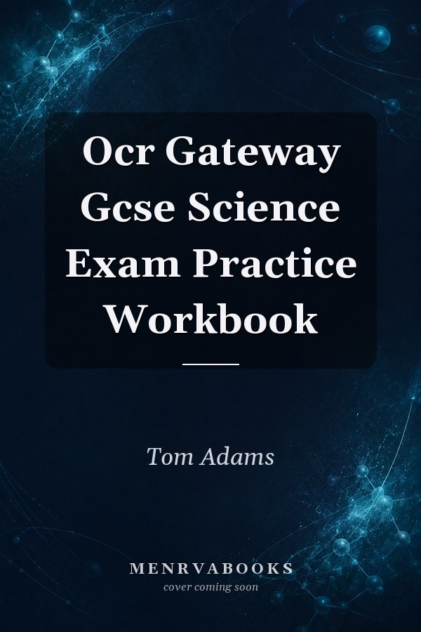 OCR Gateway GCSE Science Exam Practice Workbook