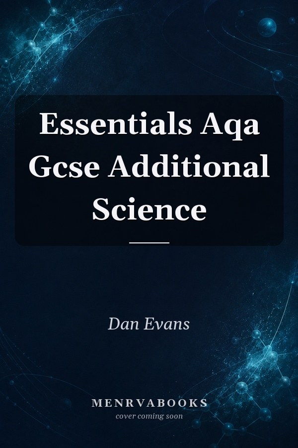 Essentials AQA GCSE Additional Science