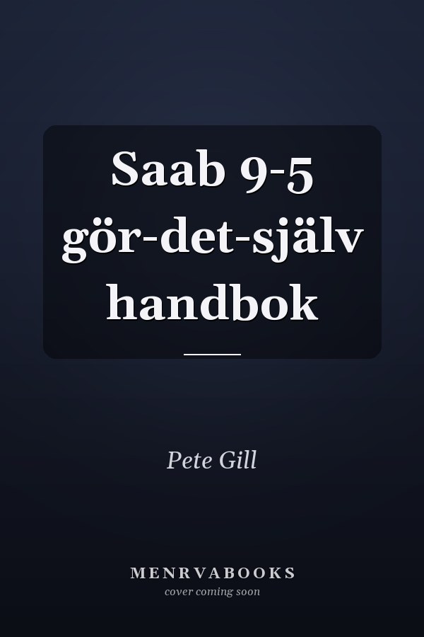 Saab 9-5 gör-det-själv handbok