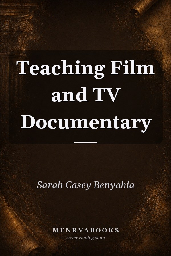 Teaching Film And Tv Documentary