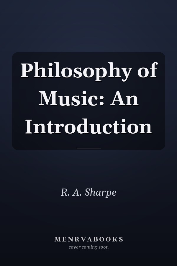 Philosophy of Music: An Introduction