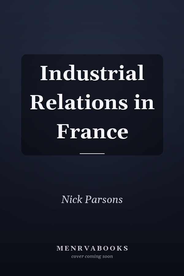 Industrial Relations in France