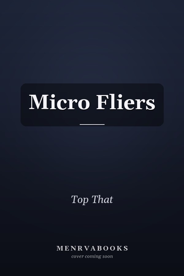 Micro Fliers