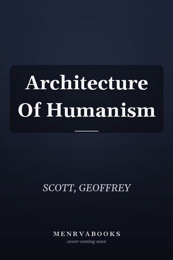 Architecture Of Humanism