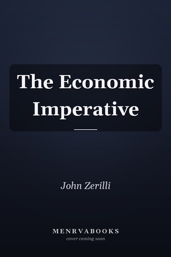 The Economic Imperative