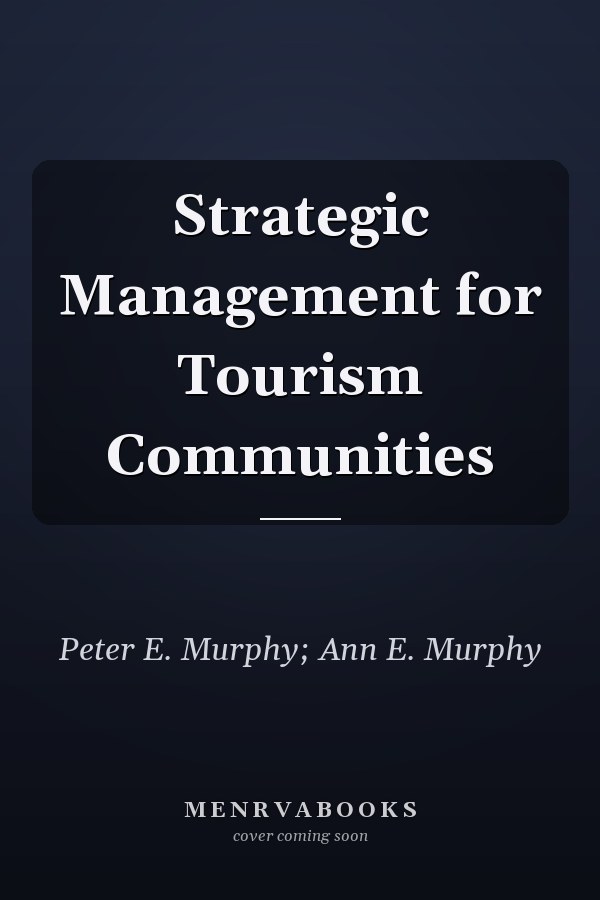 Strategic Management for Tourism Communities