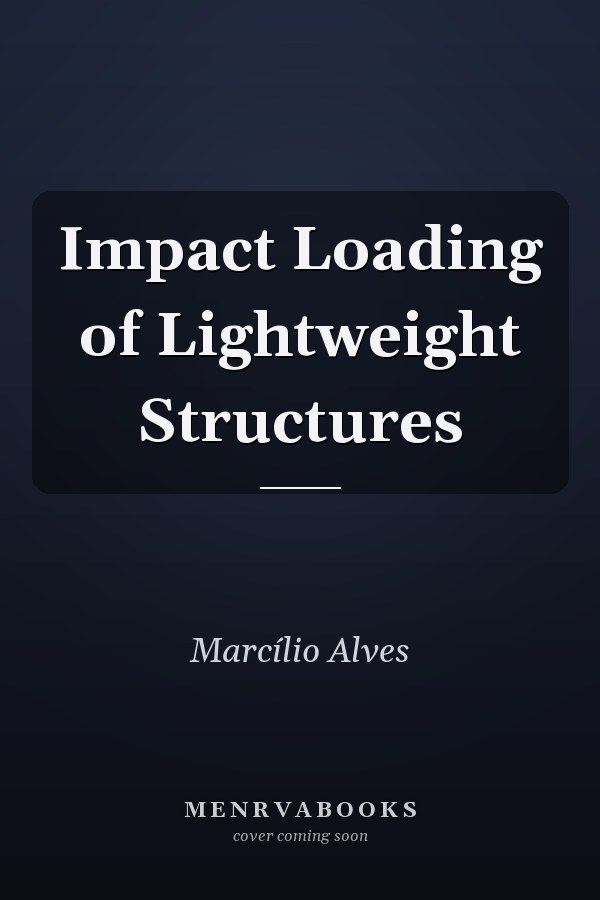 Impact Loading of Lightweight Structures