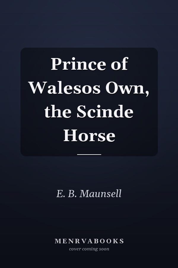 Prince of Walesos Own, the Scinde Horse