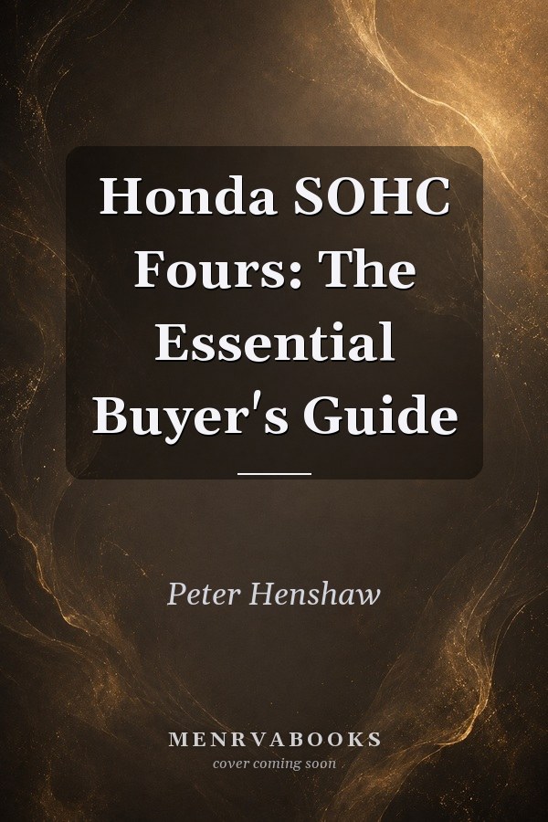 Honda SOHC Fours: The Essential Buyer's Guide