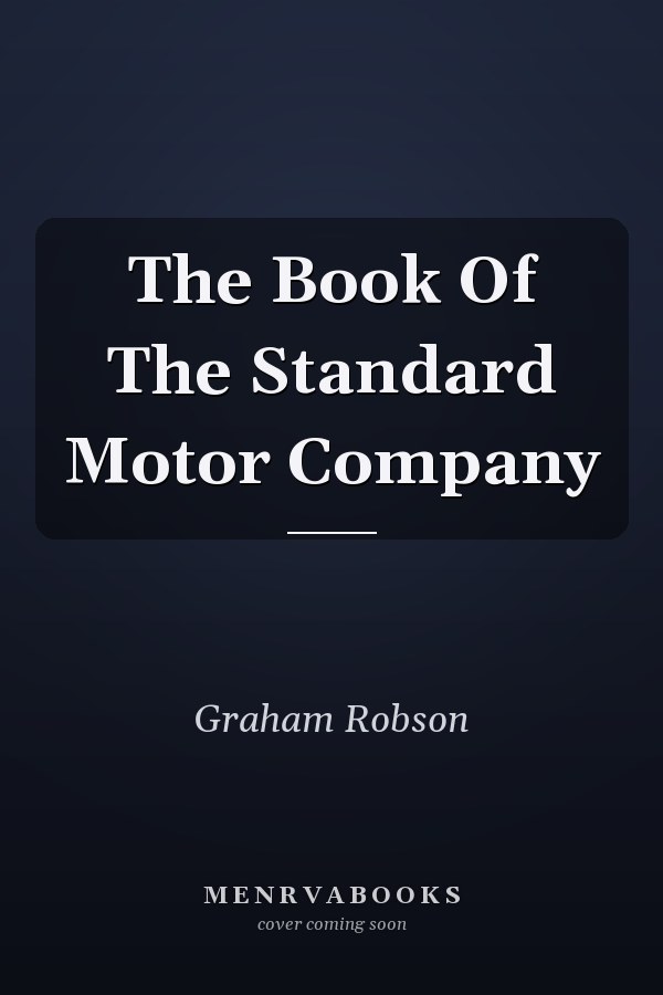 The Book Of The Standard Motor Company