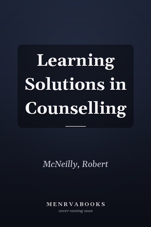 Learning Solutions in Counselling