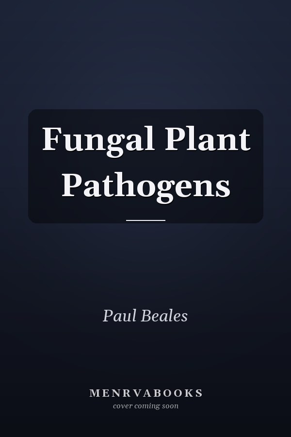 Fungal Plant Pathogens