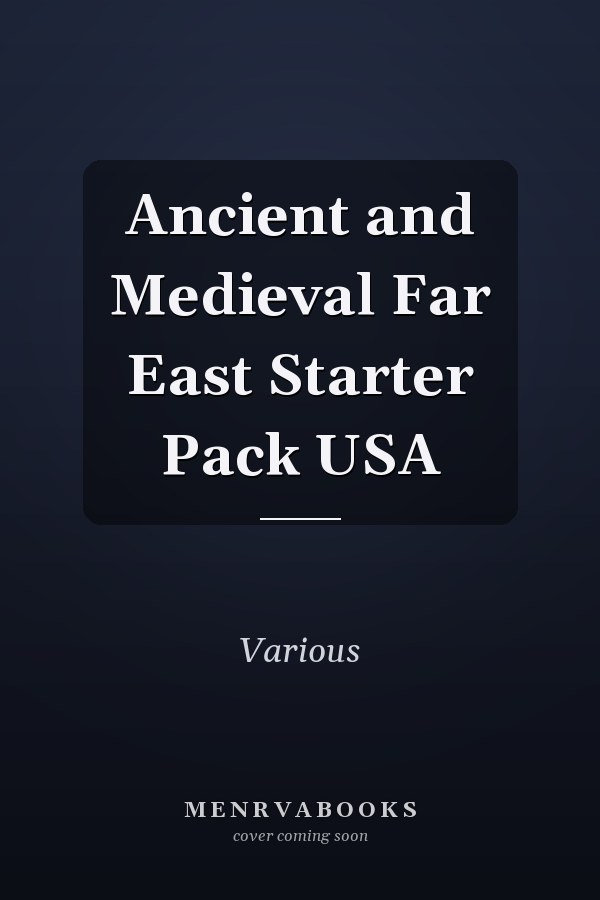 Ancient and Medieval Far East Starter Pack USA