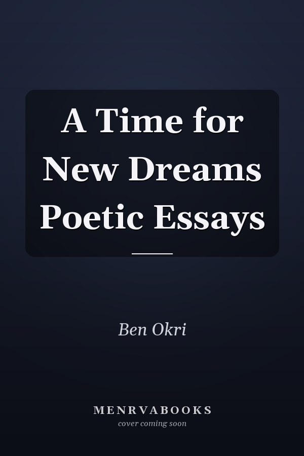 A Time for New Dreams Poetic Essays