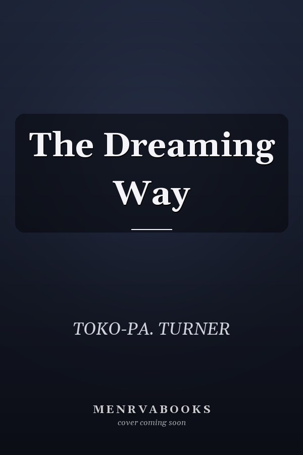 The Dreaming Way