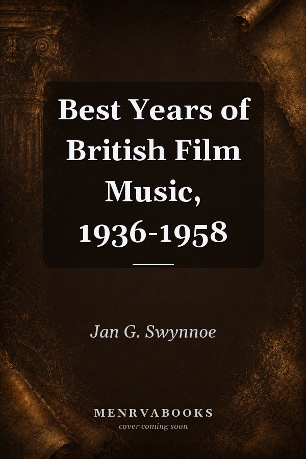 Best Years of British Film Music, 1936-1958