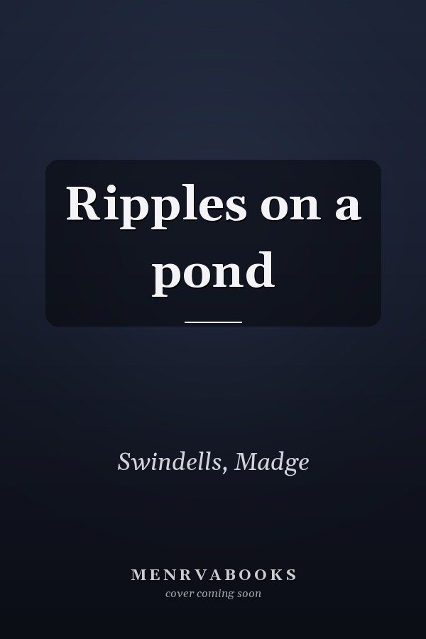Ripples on a pond