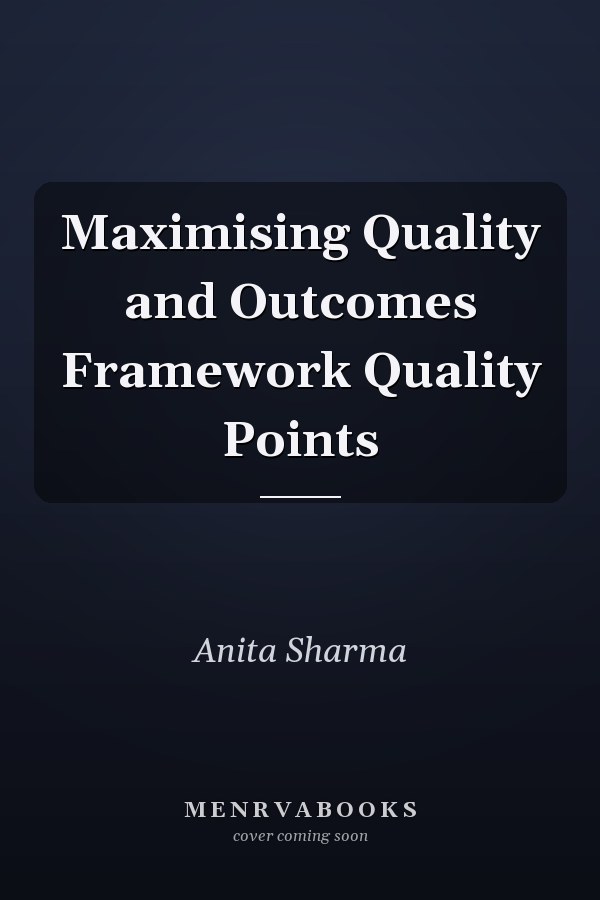 Maximising Quality and Outcomes Framework Quality Points