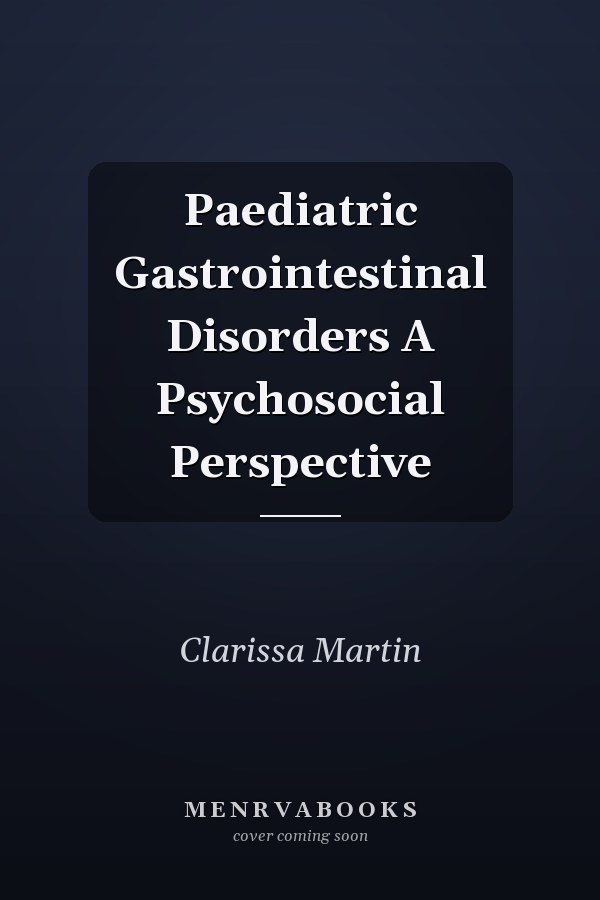 Paediatric Gastrointestinal Disorders A Psychosocial Perspective