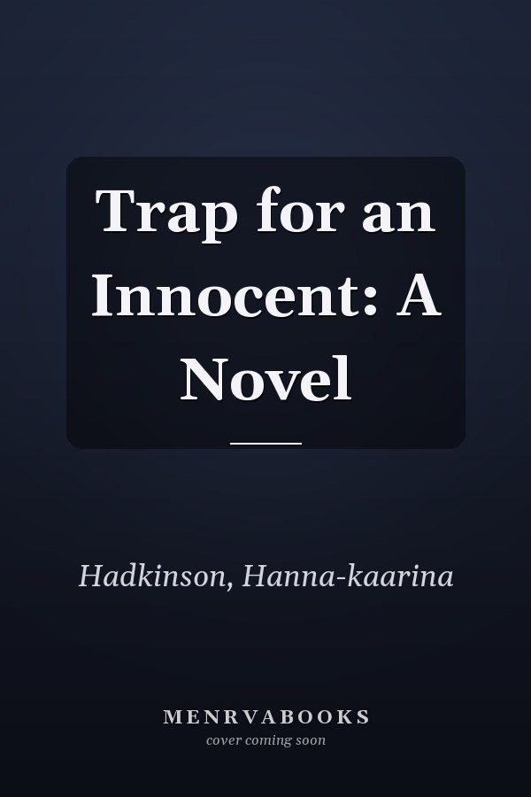 Trap for an Innocent: A Novel