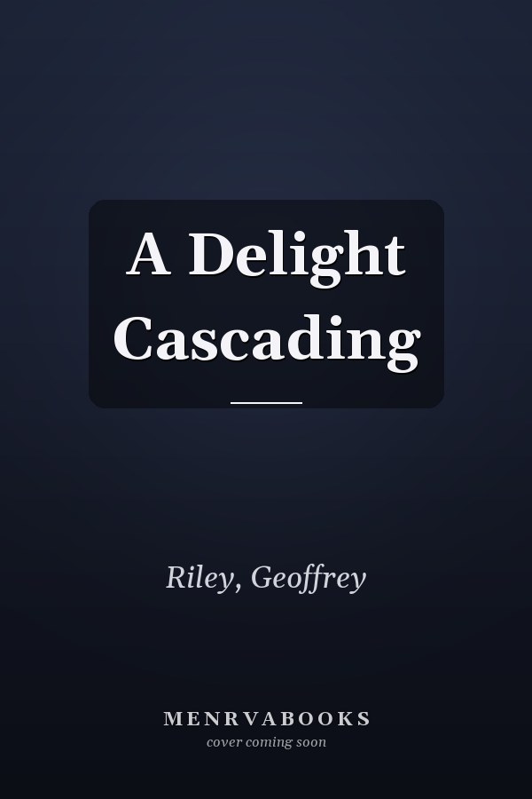 A Delight Cascading