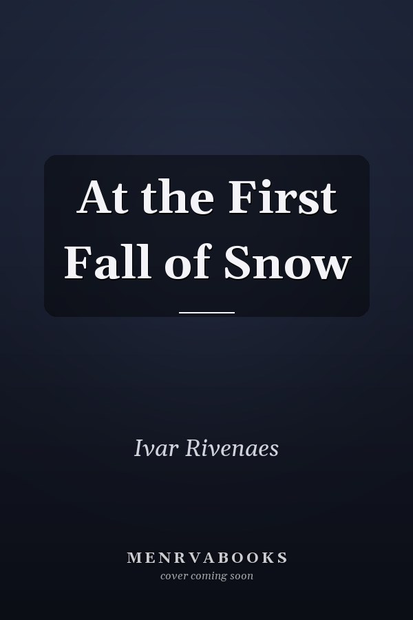 At the First Fall of Snow