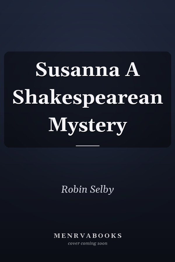 Susanna A Shakespearean Mystery