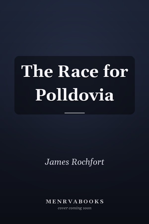 The Race for Polldovia
