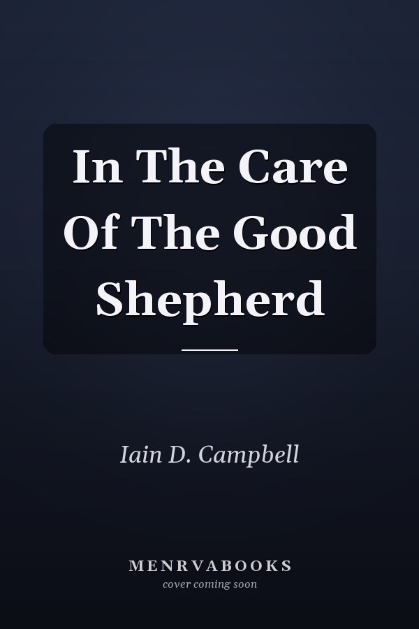 In The Care Of The Good Shepherd