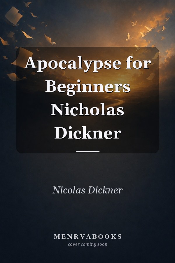 Apocalypse for Beginners