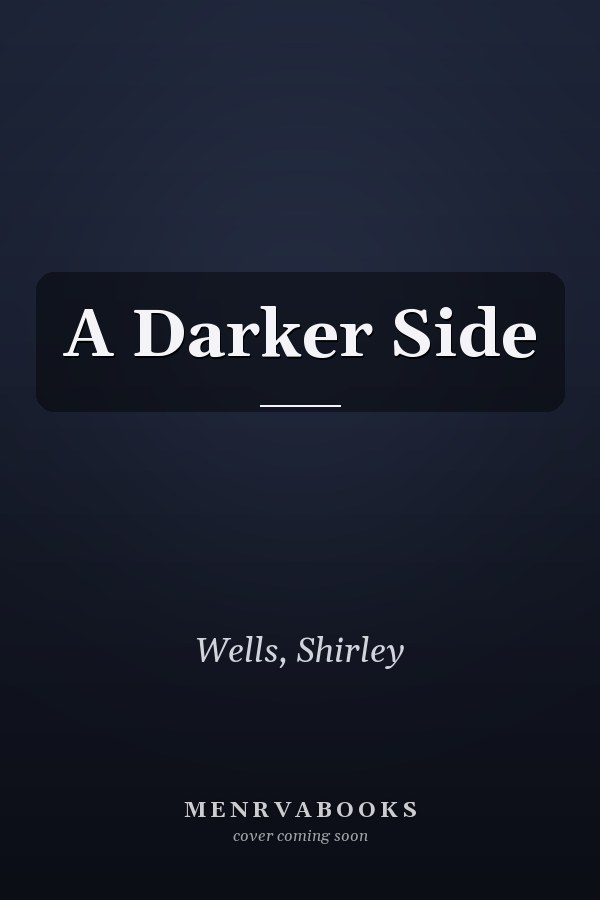 A Darker Side