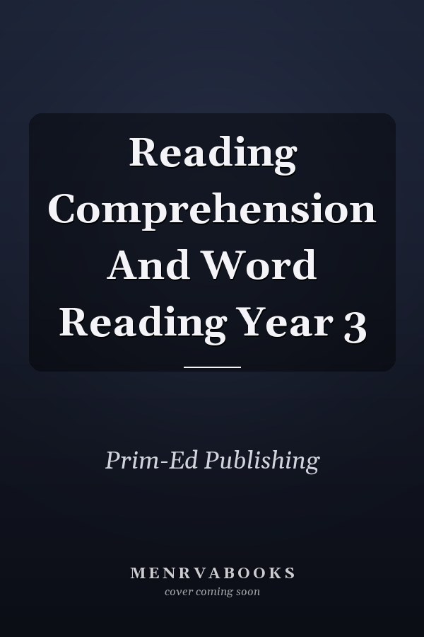 Reading Comprehension And Word Reading Year 3
