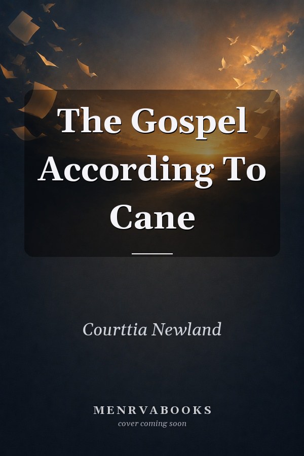 The Gospel According To Cane