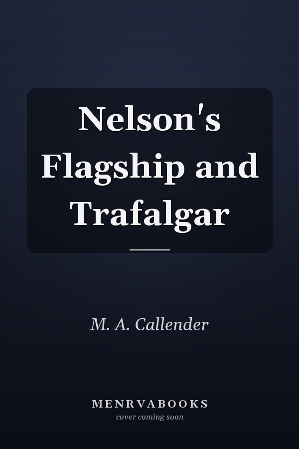 Nelson's Flagship and Trafalgar