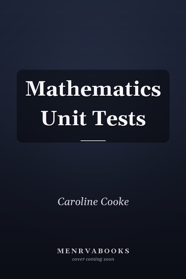 Mathematics Unit Tests