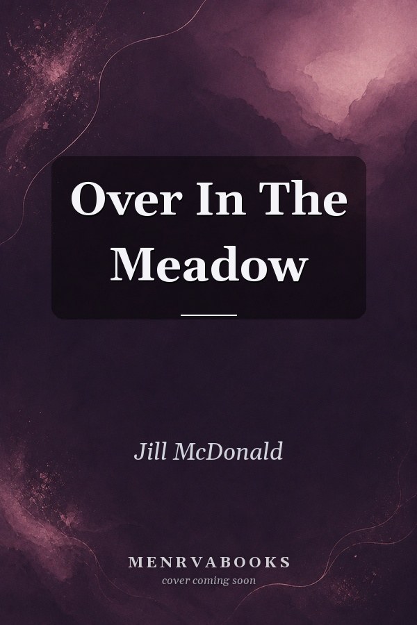 Over In The Meadow