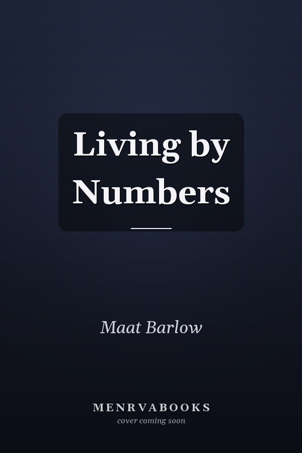 Living by Numbers