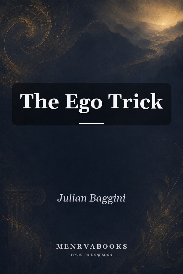 The Ego Trick