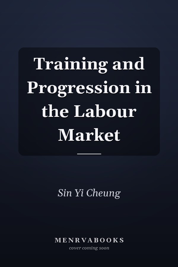 Training and Progression in the Labour Market