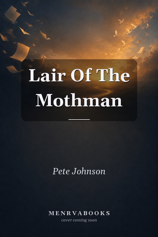 Lair Of The Mothman