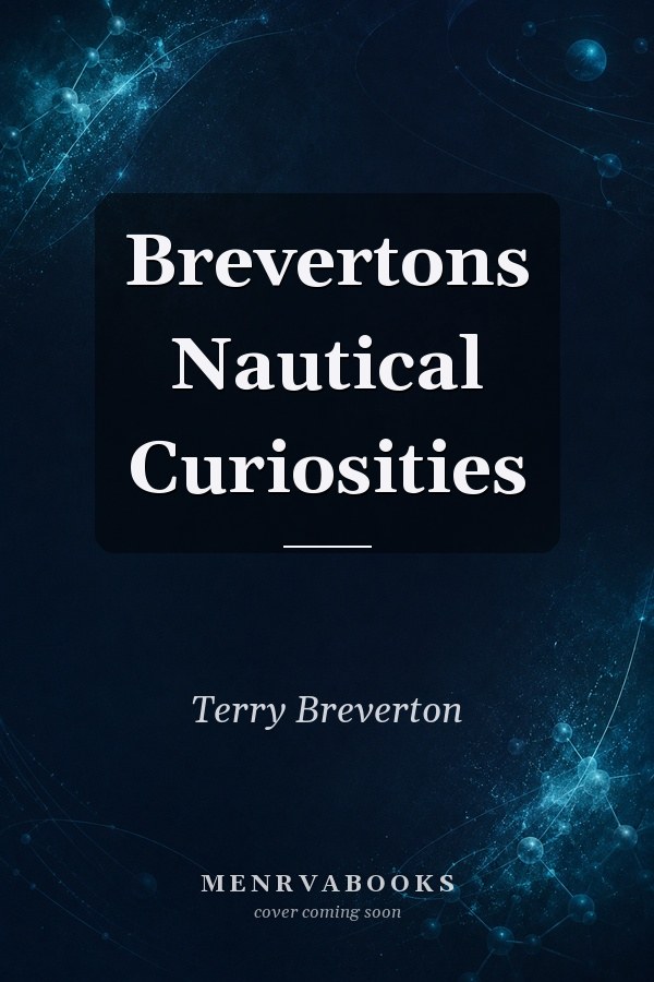 Brevertons Nautical Curiosities