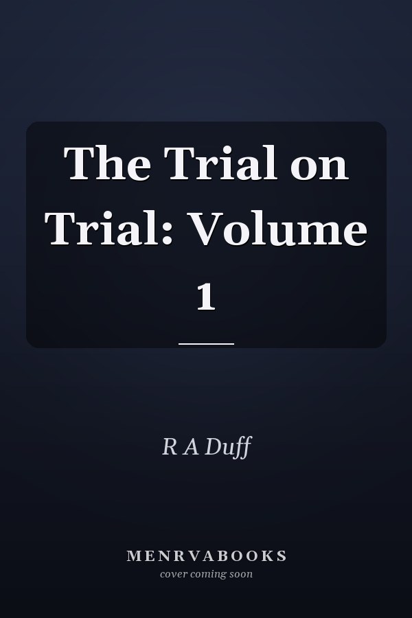 The Trial on Trial: Volume 1