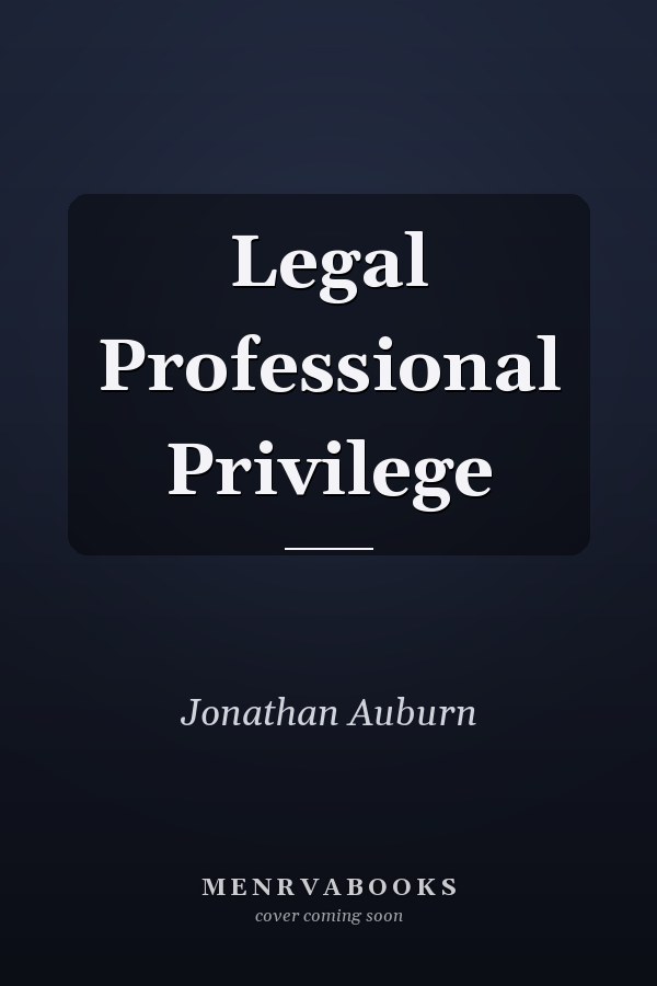 Legal Professional Privilege