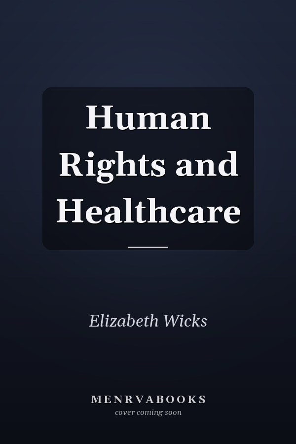 Human Rights and Healthcare