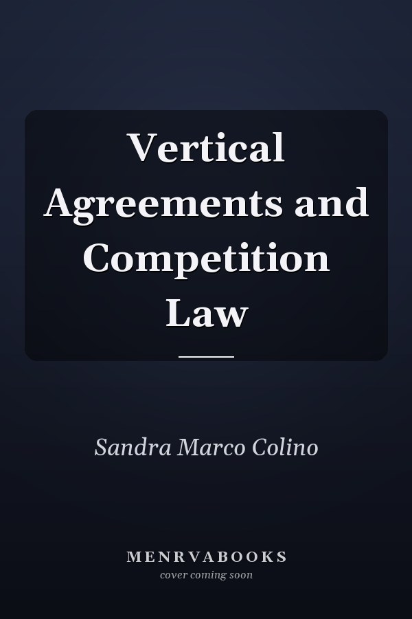 Vertical Agreements and Competition Law