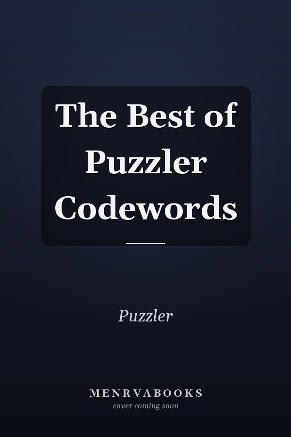 The Best of Puzzler Codewords