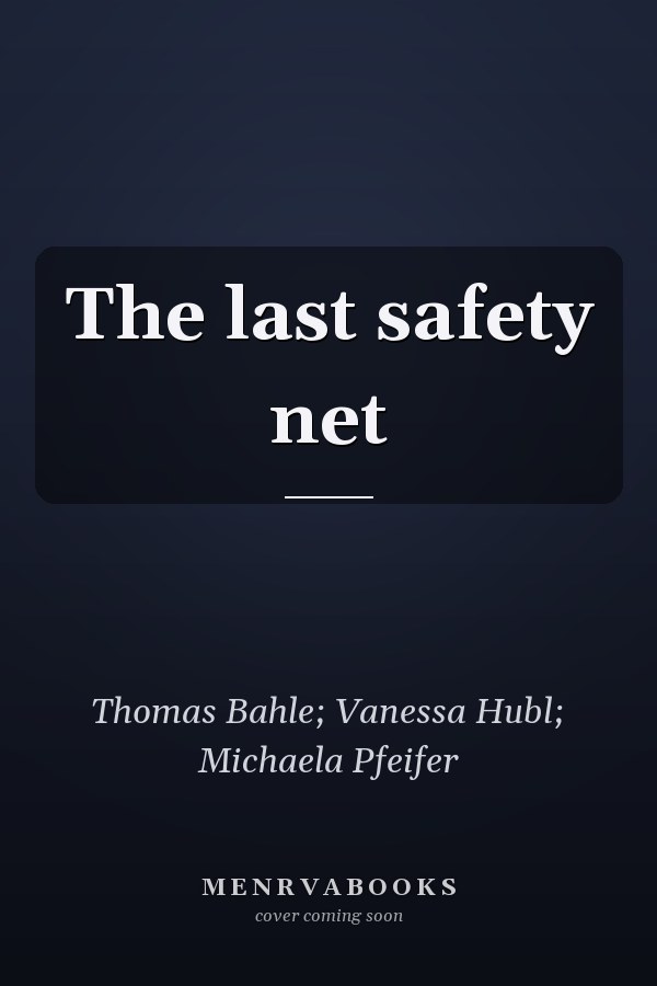 The last safety net