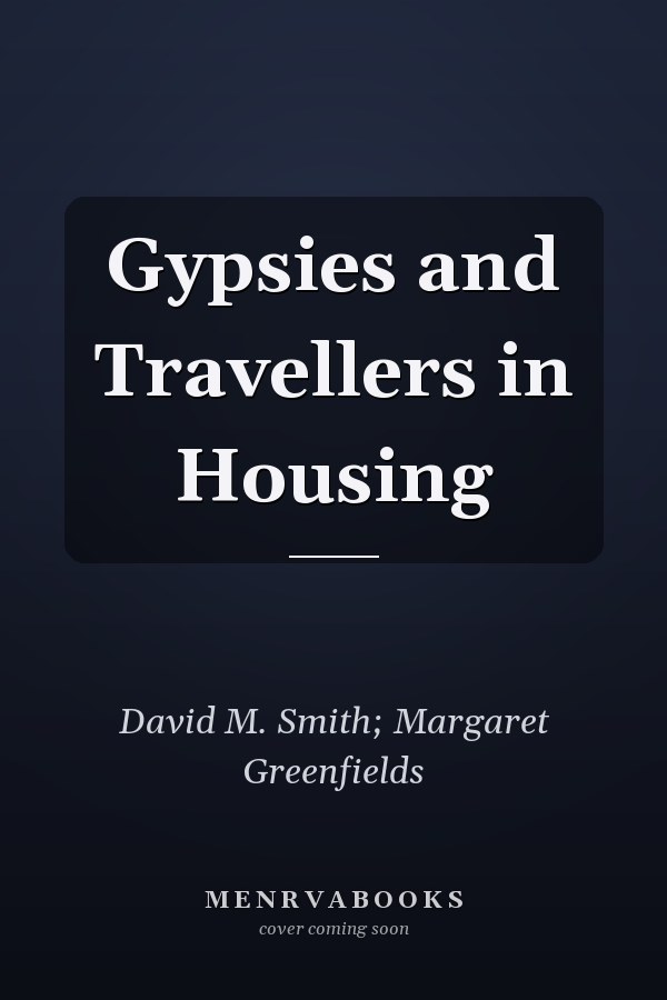 Gypsies and Travellers in Housing
