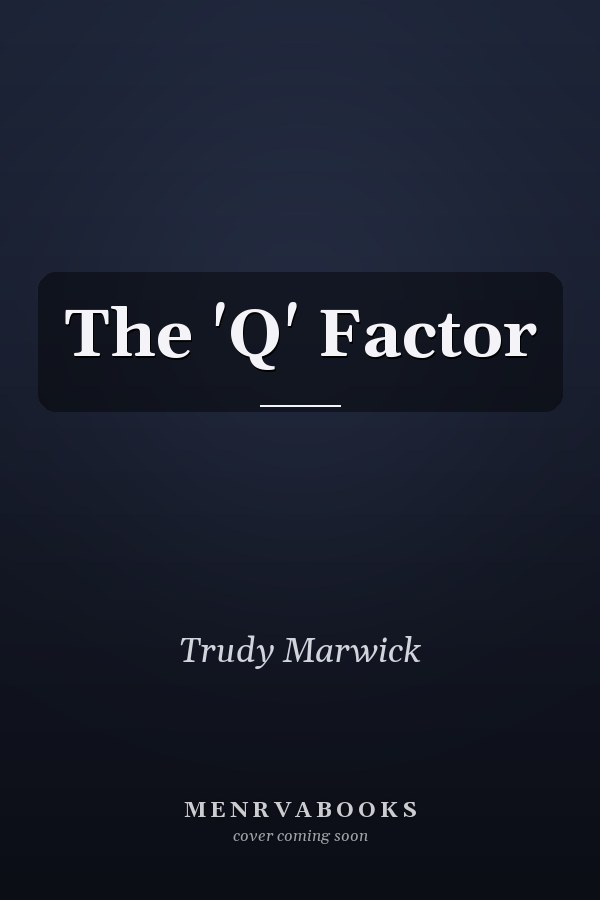 The 'Q' Factor