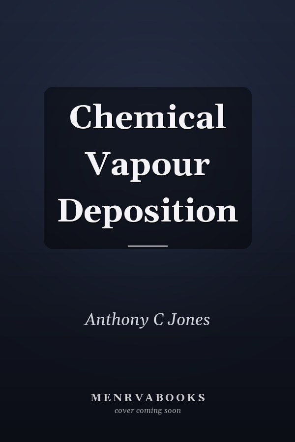 Chemical Vapour Deposition
